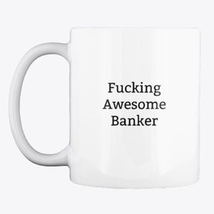 Funny Banker Mug,Banker Gift,Gift For Banker,Banker Gifts,Rude,Funny Mugs,Gift Ideas For Banker