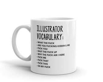 Vocabulary At Work Mug-Rude Illustrator Mug-Funny Illustrator Mugs-Illustrator Mug-Colleague Mug,Illustrator Gift,Surprise Gift,Mug