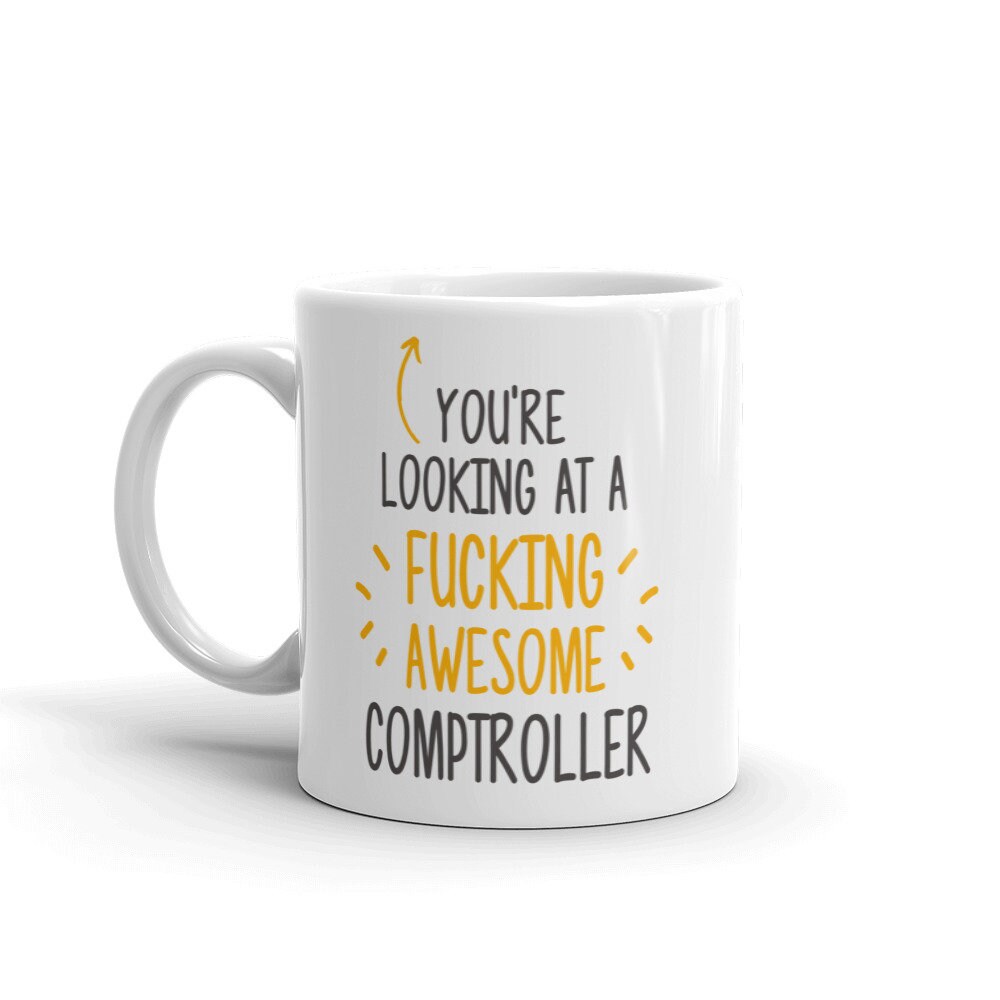 You're Looking At-Awesome Comptroller-Awesome Comptroller Mug-Fucking Awesome-Comptroller Coffee Mug-Comptroller Thank You-Mugs