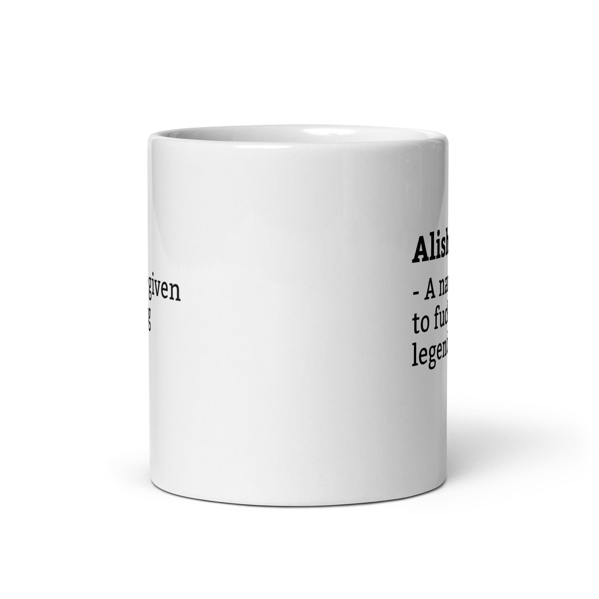 Alisha Mug-funny Alisha Mug-alisha Birthday Mug-gift for Alisha-mug for  Alisha-alisha is A Legend - Etsy