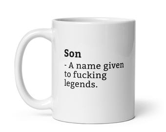 Son Mug-Funny Son Mug-Son Birthday Mug-Gift For Son-Mug For Son-Son Is A Legend