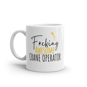 F*cking Awesome Crane Operator-Funny Gift For Crane Operator-Rude Mug For Crane Operator-World&#39;s Best Crane Operator-Funny Mug-Curse Word