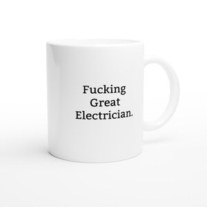 Funny Electrician Mug, Rude Mug, Funny Mug, Rude Gift, Gift Ideas for Electricians, Present for Electrician, Electrician Mug, Sparkie Mugs image 4