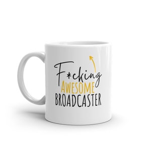 F*cking Awesome Broadcaster-Funny Gift For Broadcaster-Rude Mug For Broadcaster-World’s Best Broadcaster-Funny Mug-Curse Word