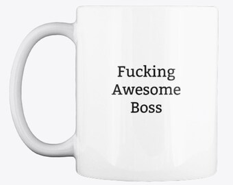 Funny Boss Mug,Boss Gift,Gift For Boss,Boss Gifts,Rude,Funny Mugs,Gift Ideas For Boss, Best Boss Mug