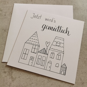 Kaart voor verhuizen “Nu wordt het comfortabel” – verhuizen, thuis, zomaar, huis