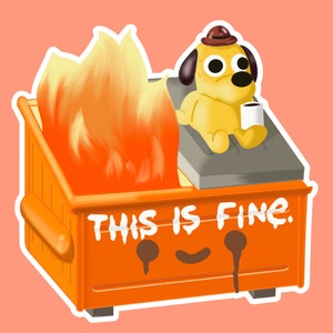 Trash Fire | Vinyl Sticker | Multiple Sizes/Styles