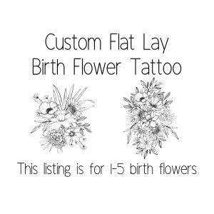 Benutzerdefinierte flach legen Geburtsblume Tattoo Design. Ideal für Oberschenkel oder Schulter Stück.