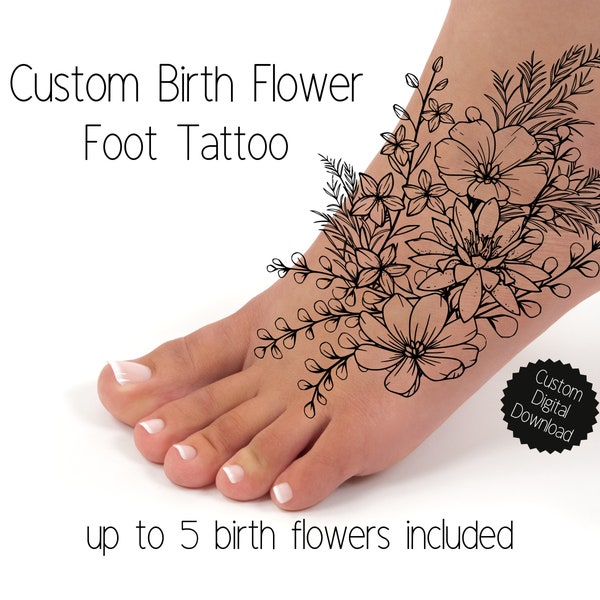 Custom Birth Flower Foot Tattoo, includes up to five birth flowers