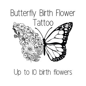 Custom Butterfly Birth Flower Tattoo Design, digital download with up to 10 birth flowers