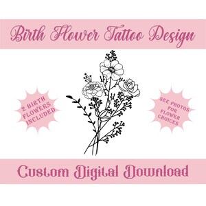 Custom Birth Flower Tattoo Design. This tattoo design holds 3 birth flowers of your choice. Great first tattoo.