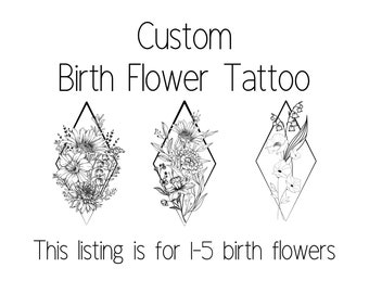 Custom Diamond Birth Flower Tattoo Design, made to order