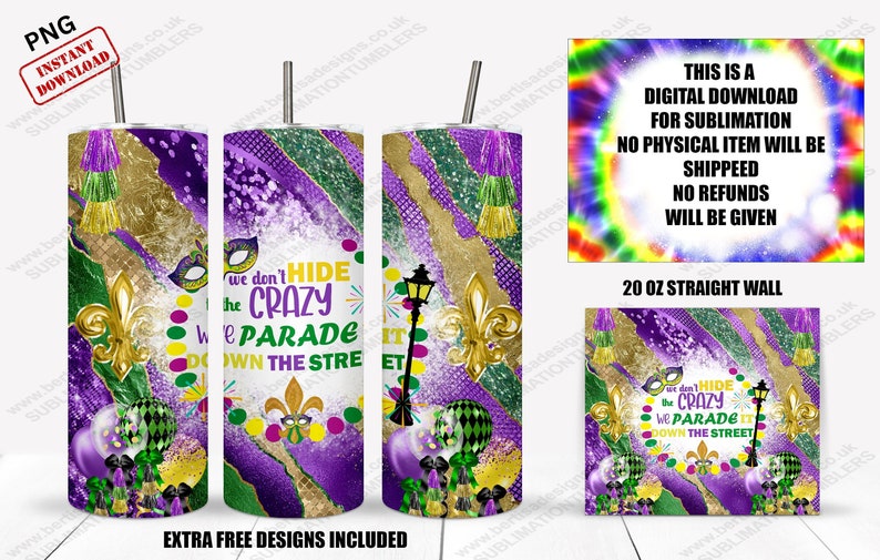 Mardi Gras Nie ukrywamy szaleństwa, 20oz Skinny Tumbler Wrap, Straight Tumbler, Projekt sublimacji, Pobieranie cyfrowe, Tumbler Wrap PNG