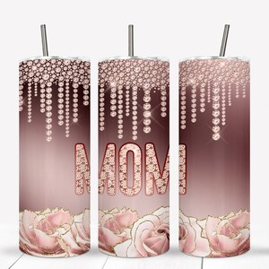 Mother&#39;s Day Pink Roses Diamonds Mom, 20oz Skinny Tumbler Wrap, Straight Tumbler, Sublimation Design, Digital Download, Tumbler Wrap PNG