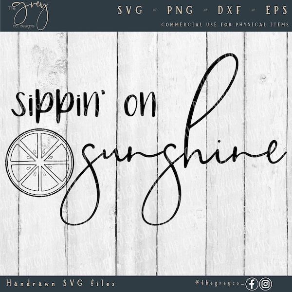 Sippin on Sunshine SVG - Svg Summer - SVG Summer Designs- SVg Summertime Fun Shirts- Svg Summer shirt- Svg Summer Sayings- SVg cut file