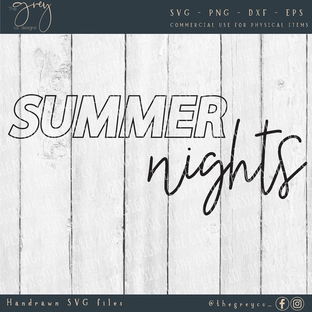 Summer Nights SVG SVG Sommer SVG Sommer Design Svg Summertime Fun