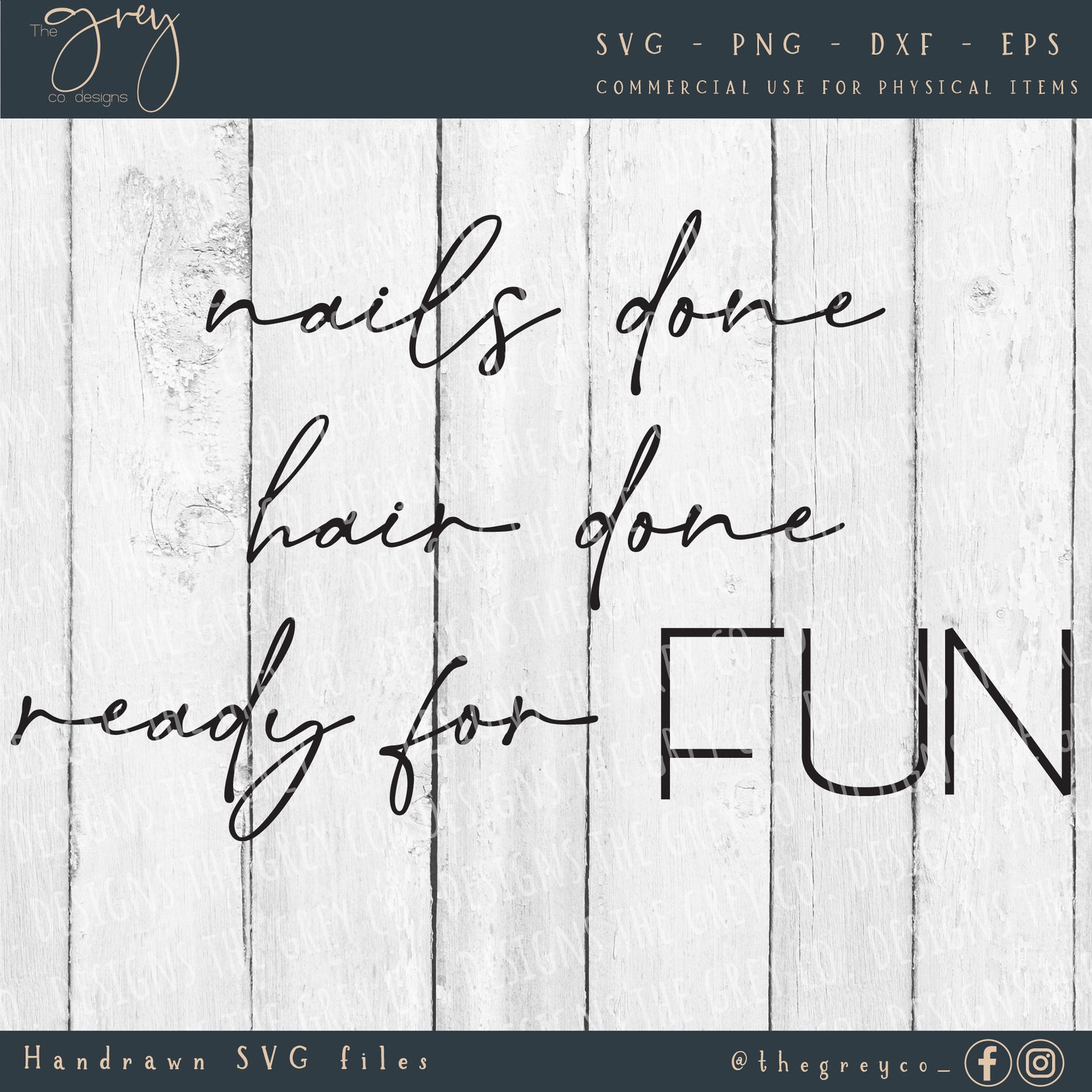 Nails Done Hair Done Ready for FUN SVG Svg Girls Weekend Svg Hair Salon