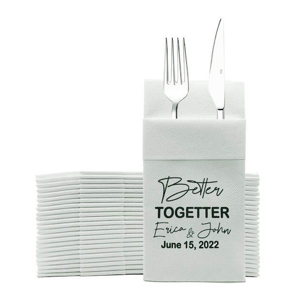 Custom printed  better together Airlaid Napkin, Perfect Size Linen-Like Handmade Disposable, Pocket wedding napkins