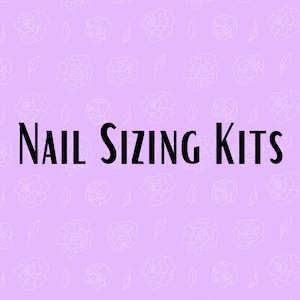 May include: A purple background with a white floral pattern. The text "NAIL SIZING KITS" is in black bold letters.