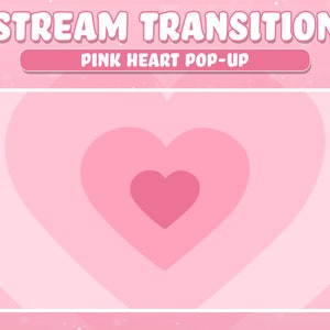 Twitch Stream Scene Stinger Transition, Pink Heart Stinger Twitch Transition, Pink Heart Stream Transition, Cute Stinger Transition