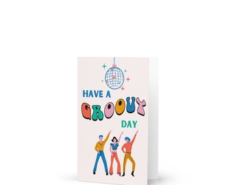 Have a Groovy Day Card