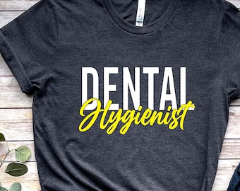 Dental Hygienist Shirt Dentist Shirt Gift for Dentist Hygienist Gift RDH Dental Assistant Graduation Gift