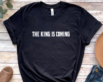 El rey viene Jesús es rey camisa cristiana cristiana don fe camisa regalo tee cristiano