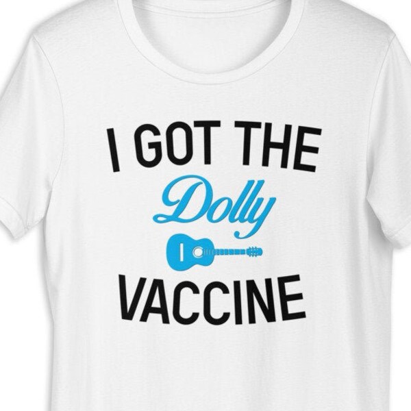 I Got The Dolly Vaccine Short-Sleeve Unisex T-Shirt