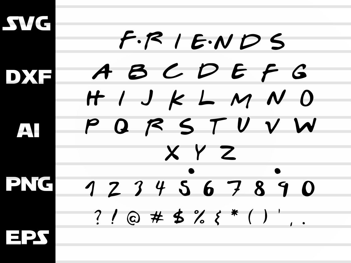 Free Free 198 Friends Letters Svg SVG PNG EPS DXF File