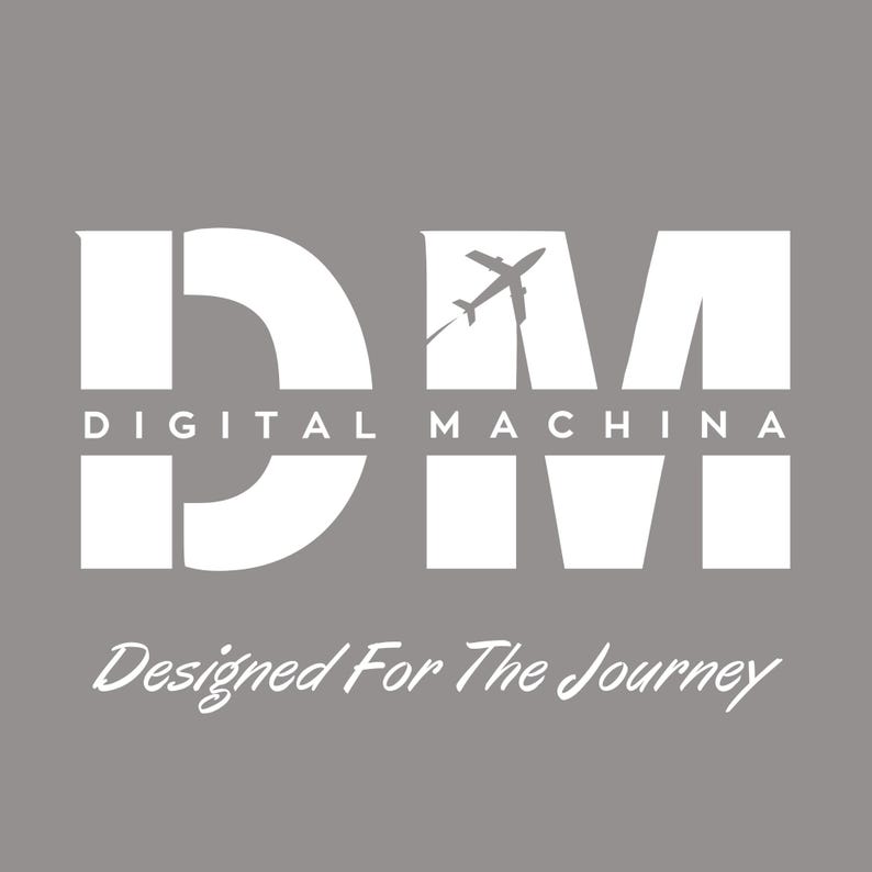 May include: A gray background features the white text "DM" with a stylized airplane graphic. Below, the words "DIGITAL MACHINA" are printed, followed by "Designed For The Journey" in a cursive font.