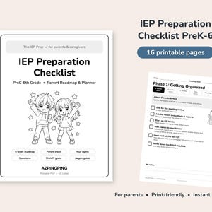 Può includere: Una lista di controllo per la preparazione all'IEP per PreK-6, composta da 16 pagine stampabili. La copertina mostra due bambini in stile cartone animato e il testo 'IEP Preparation Checklist' e 'Parent Roadmap & Planner'. Una pagina mostra 'Phase 1: Getting Organized'.