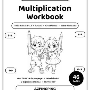 May include: A black and white multiplication practice workbook for grades 3-4. The cover features two cartoon children holding pencils and scissors, with text including Times Tables 0-12, Arrays, Area Models, Word Problems, 46 pages, and AZPINGPING.