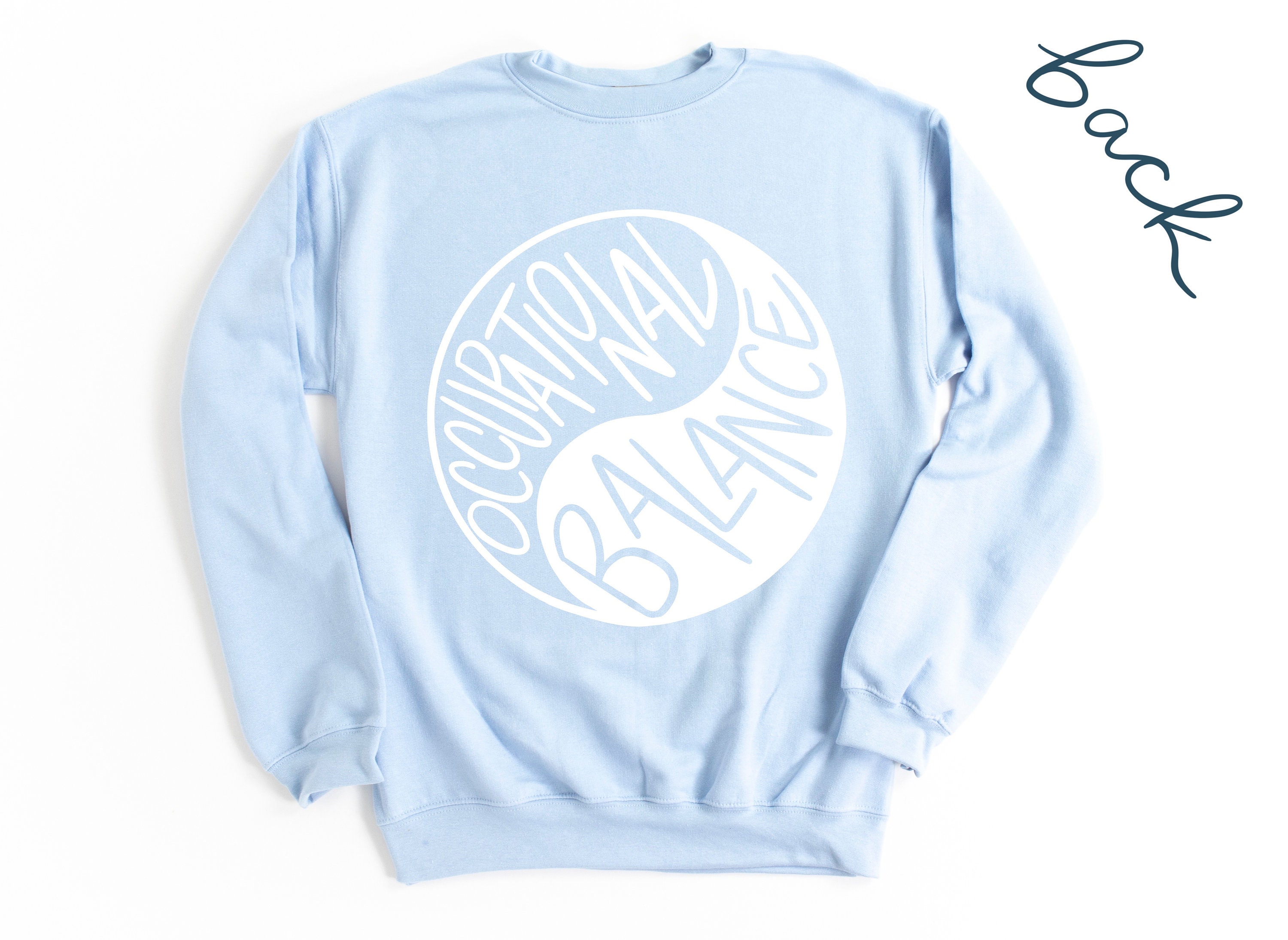 occupational therapy sweatshirt
