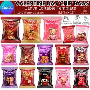 May include: A collection of Valentine's Day chip bag designs. Each bag features a teddy bear with hearts and the words "Happy Valentine's Day." The bags are 8.5" x 11" and are a Canva editable template.