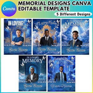 May include: A Canva template for memorial designs. The design features five different layouts with the text "In Loving Memory" and space for a name and date. Each design has a blue and white color scheme.