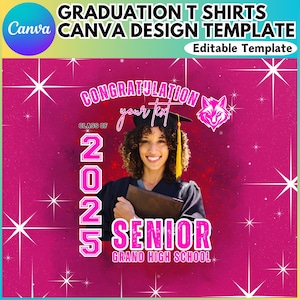 May include: Pink and white graduation t-shirt design template featuring a photo of a smiling graduate wearing a cap and gown. The design includes the text "CONGRATULATION your text CLASS OF 2025 SENIOR GRAND HIGH SCHOOL" and a pink fox graphic.