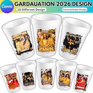 May include: White foam cups with graduation-themed designs. Each cup features a different name, the year 2026, and images of graduates in caps and gowns. The text "GARDAUATION 2026 DESIGN" is at the top.