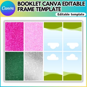 May include: A digital booklet frame template with the Canva logo. The template features glitter textures in pink, green, and silver, along with sky and cloud graphics. Text includes "BOOKLET CANVA EDITABLE FRAME TEMPLATE" and "Editable template."