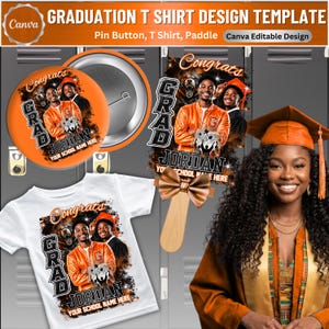 May include: Graduation-themed design template featuring a pin button, t-shirt, and paddle. The design includes the word "Grad" and the name "Jordan", with space for a school name. The design is in orange, black, and white, with a photo of graduates.