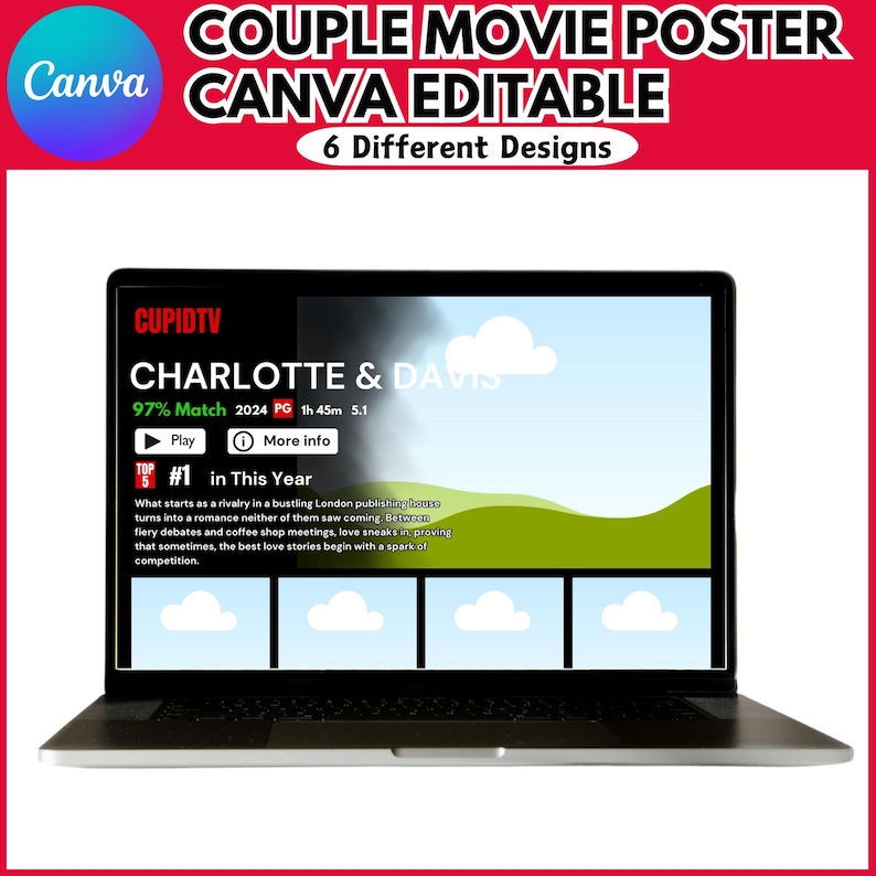 May include: A laptop screen displaying a movie poster for "Charlotte & Davis" on the streaming service CupidTV. The poster features a green hill with a white cloud and the text "97% Match 2024 PG 1h 45m 5.1". The poster also includes the text "#1 in This Year" and a description of the movie.