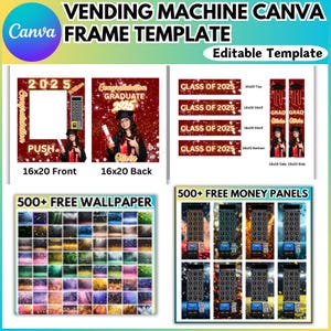 May include: A digital template for a vending machine frame with a graduation theme. The template includes a front and back panel, as well as a variety of money panels and wallpaper options. The front panel features a photo frame with the text "2025" and "Congratulations Graduate". The back panel features a photo of a graduate with the text "Congratulations Graduate 2025". The money panels feature a variety of designs with the text "Class of 2025". The wallpaper options feature a variety of colorful backgrounds.