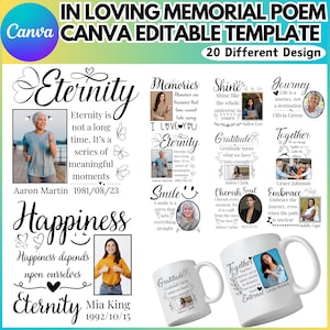 May include: A digital template with a memorial poem design. The design includes the word "Eternity" with a photo of a person, and the word "Happiness" with a photo of a person. The template also includes two white mugs with photos and text.