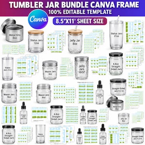 May include: A digital bundle of Canva frames for various containers including metal tins, status jars, jelly jars, mason jars, and dropper bottles. The image displays multiple glass and metal jars with labels, featuring text indicating sizes like 8.5"x11" sheet size.