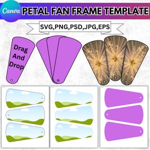 May include: A digital template for petal fan frames. The design includes various fan shapes in purple and with landscape and firework designs. The text includes "Drag and Drop" and file type options: SVG, PNG, PSD, JPG, EPS.