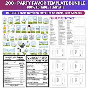 May include: A digital bundle of over 200 editable party favor templates featuring labels, nutrition facts, and frame designs. The collection includes various mockups for items like chip bags, candy bars, mugs, and bottles, with text examples like Quinceanera Nutrition Facts.