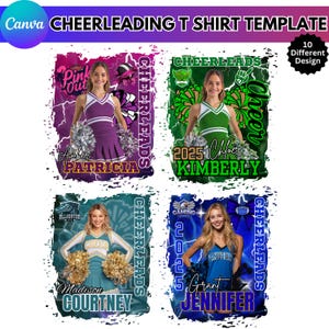 May include: A template for cheerleading t-shirts with four different designs. Each design features a young woman in a cheerleading uniform with text that includes names and the year 2025. The shirts are in various colors, including pink, green, teal, and blue.