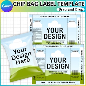 May include: A chip bag label template with the text "Chip Bag Label Template" and "Drag and Drop". The design includes a chip bag with the text "Your Design Here" and a template with the text "Your Design".