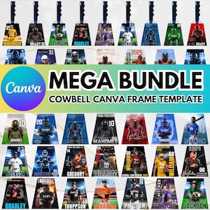 May include: A digital graphic design featuring a "MEGA BUNDLE" of Canva cowbell frame templates. The templates showcase various sports players with their names and numbers, in a variety of colors and styles. The Canva logo is also visible.