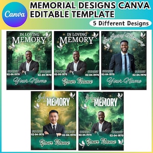 May include: A Canva editable template for memorial designs. The image displays five different designs with the text "In Loving Memory" and space for a name and date. Each design features a person in a suit against a green and blue background.