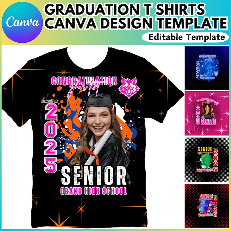 May include: A black t-shirt design template for graduation featuring a photo of a graduate in a cap and gown, the text "Congratulations", "Class of 2025", "Senior", and "Grand High School", and a stylized wolf graphic. The design also includes a colourful abstract background with stars.